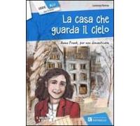 La Casa Che Guarda Il Cielo