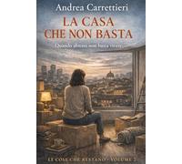 La casa che non basta: Quando la stabilità non è pace