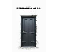 La casa de Bernarda Alba de Federico García Lorca