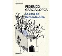 La casa de Bernarda Alba Federic Garcia Lorca (Auteur)