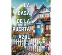 La casa de la puerta azul