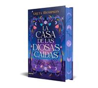 La casa de las diosas caídas