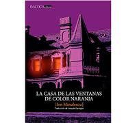 La casa de las ventanas de color naranja