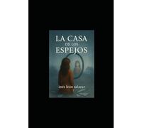 LA CASA DE LOS ESPEJOS