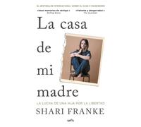La casa de mi madre La lucha de una hija por la libertad - Shari Franke - Montena - ebook (ePub) - Livre