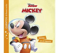 La casa de Mickey Mouse. Cuentos de buenas noches. Mickey en el espacio