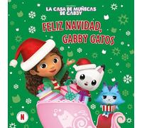 La casa de muñecas de Gabby. Un cuento - Feliz Navidad, Gabby Gatos