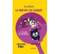 La Casa Dei Misteri. La Banda Dei Cinque