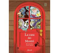 La casa dei mostri. Ediz. a colori