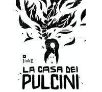 La casa dei pulcini