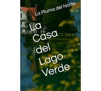 La Casa del Lago Verde