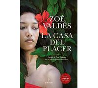 La casa del placer/ The House of the Pleasure: Obra ganadora del XXXV Premio Jaén de novela/ Winner of the XXXV Jaen Award Novel