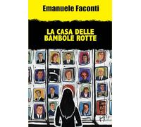 La casa delle bambole rotte