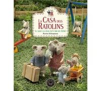 La Casa Dels Ratolins Schaapman, Karina (Auteur)