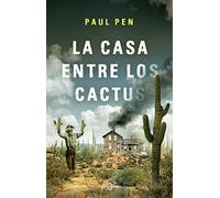 La casa entre los cactus