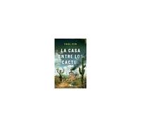La Casa Entre Los Cactus