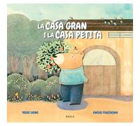 La Casa Gran I La Casa Petita
