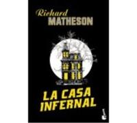 La Casa Infernal - Matheson, Richard Matheson, Richard (Auteur)