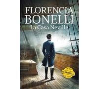 La Casa Neville. No quieras nada vil