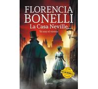 La Casa Neville. Yo soy el viento