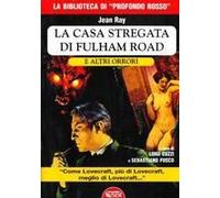La Casa Stregata Di Fulham Road E Altri Orrori