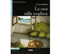 La casa sulla scogliera. Mit Audio-CD: Italienische Lektüre für das 3. und 4. Lernjahr mit Audio-CD
