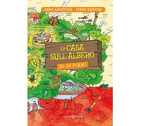 La casa sull'albero di 39 piani. Ediz. illustrata