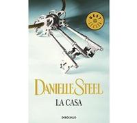 La casa / The House Steel, Danielle (Auteur)