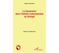 La Casamance dans l'histoire contemporaine du Sénégal - Mohamed Lamine Manga - L'harmattan - broché - Essai