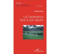 La Casamance face à son destin - Christian Roche - L'harmattan - broché - Essai