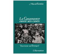La Casamance Ouvre Ses Cases - Tourisme Au Sénégal