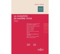 La cassation en matière civile 2023/2024 6ed 6ème édition - Jacques Boré - Dalloz - relié - Etude