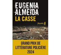 La Casse - Eugenia Almeida - A.m. Metailie - broché - Roman