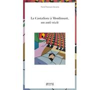 La Castafiore à Moulinsart : un anti-récit - Pierre Fresnault-Deruelle - Georg - broché - Bande dessinée