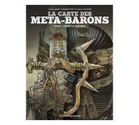 La caste des Meta-Barons T01