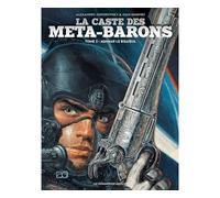 Alejandro Jodorowsky – La Caste des Méta-Barons Tome 3 : Aghnar Le Bisaïeul – Éd. 2015 – Cartonné