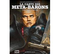 Alejandro Jodorowsky – La Caste des Méta-Barons Tome 7: Aghora Le Père-Mère – Éd. 2015 – Cartonné