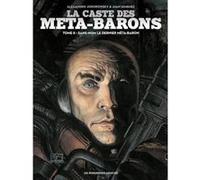 La caste des Meta-Barons T08 Alejandro Jodorowsky (Auteur), Juan Giménez (Dessinateur)