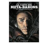 Alejandro Jodorowsky – La Caste des Méta-Barons Tome 8 – Sans-Nom : Le Dernier Méta-Baron – Cartonné
