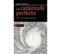La Catástrofe Perfecta - Ramonet, Ignacio Ramonet, Ignacio (Auteur)