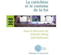 La catéchèse et le contenu de la foi