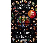 La cathédrale de la mer - Ildefonso Falcones - Pocket - Poche - Roman