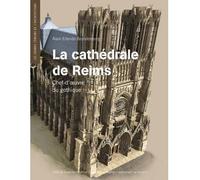La Cathédrale de Reims Chef-d'?uvre du gothique - Alain Erlande-Brandenburg - Actes sud - cartonné - Beau livre