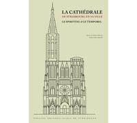 La Cathédrale de Strasbourg en sa ville 110490408490595;: In Memoriam Lucien Braun (24.03.1923 - 13.03.2020), Francis Rapp (27.06.1926 - 29.03.2020)