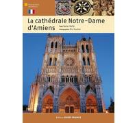 La Cathédrale Notre-Dame D'amiens