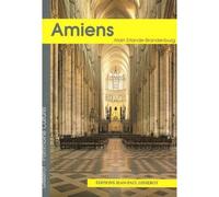 La cathédrale Notre-Dame d'Amiens - Alain Erlande-Brandenburg - Gisserot Editions - broché - Guide