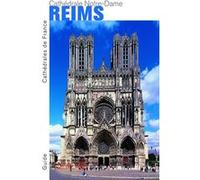 Cathédrale Notre-Dame Reims