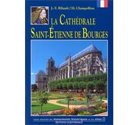 La Cathédrale Saint-Etienne de Bourges