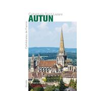 La Cathédrale Saint-Lazare Autun