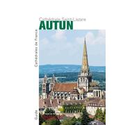 La Cathédrale Saint-Lazare Autun - Michaël Vottero - Monum Patrimoine Eds Du - broché - Monographie